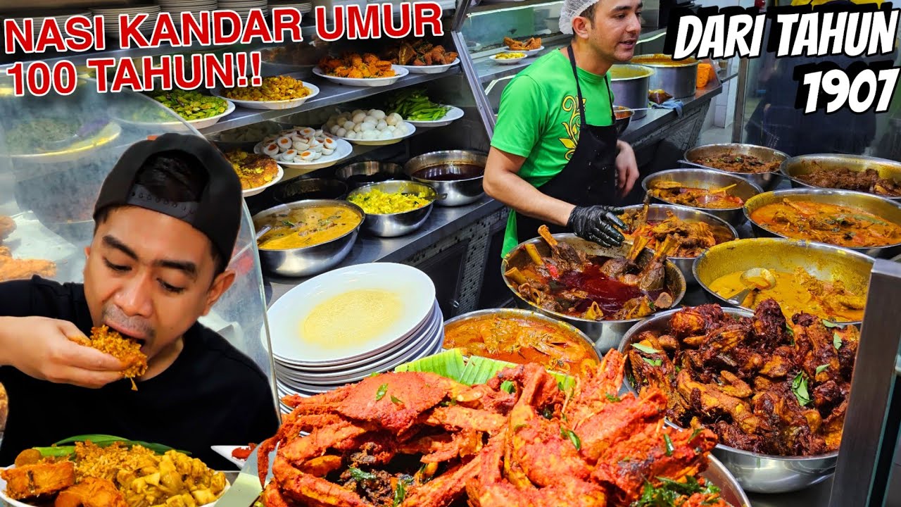 MAKAN DI NASI KANDAR PERTAMA DI DUNIA, UDAH 116 TAHUN!!