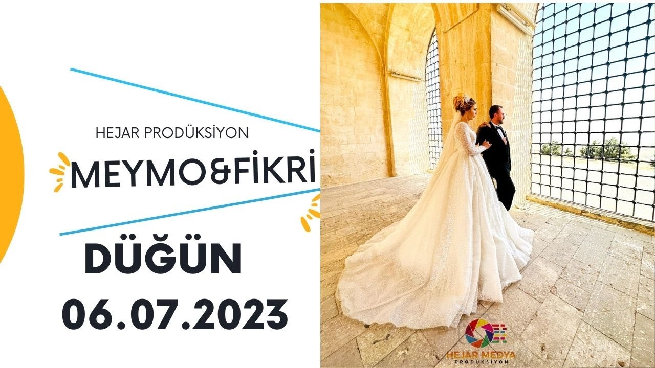 MEYMO&FİKRİ DÜĞÜN 06/07/2023 #hejarprodüksiyon