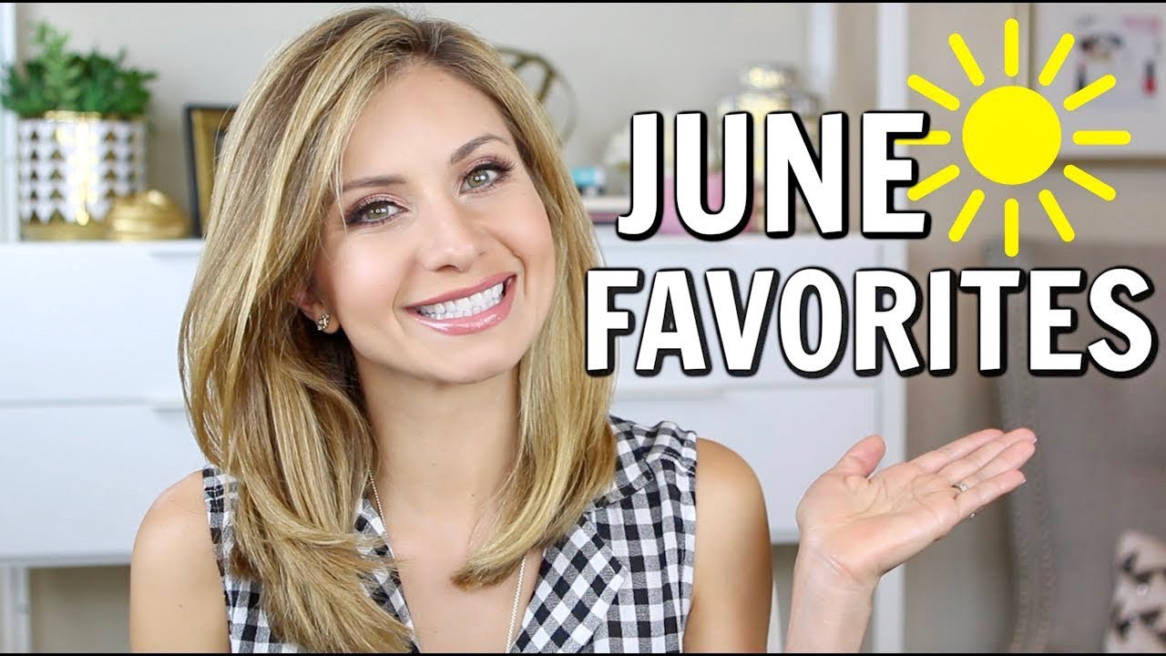 Current Monthly Favorites | June 2019