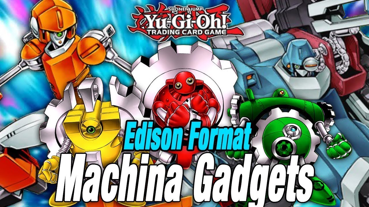 Machina Gadget Deck Profile - Edison Format - YUGIOH!