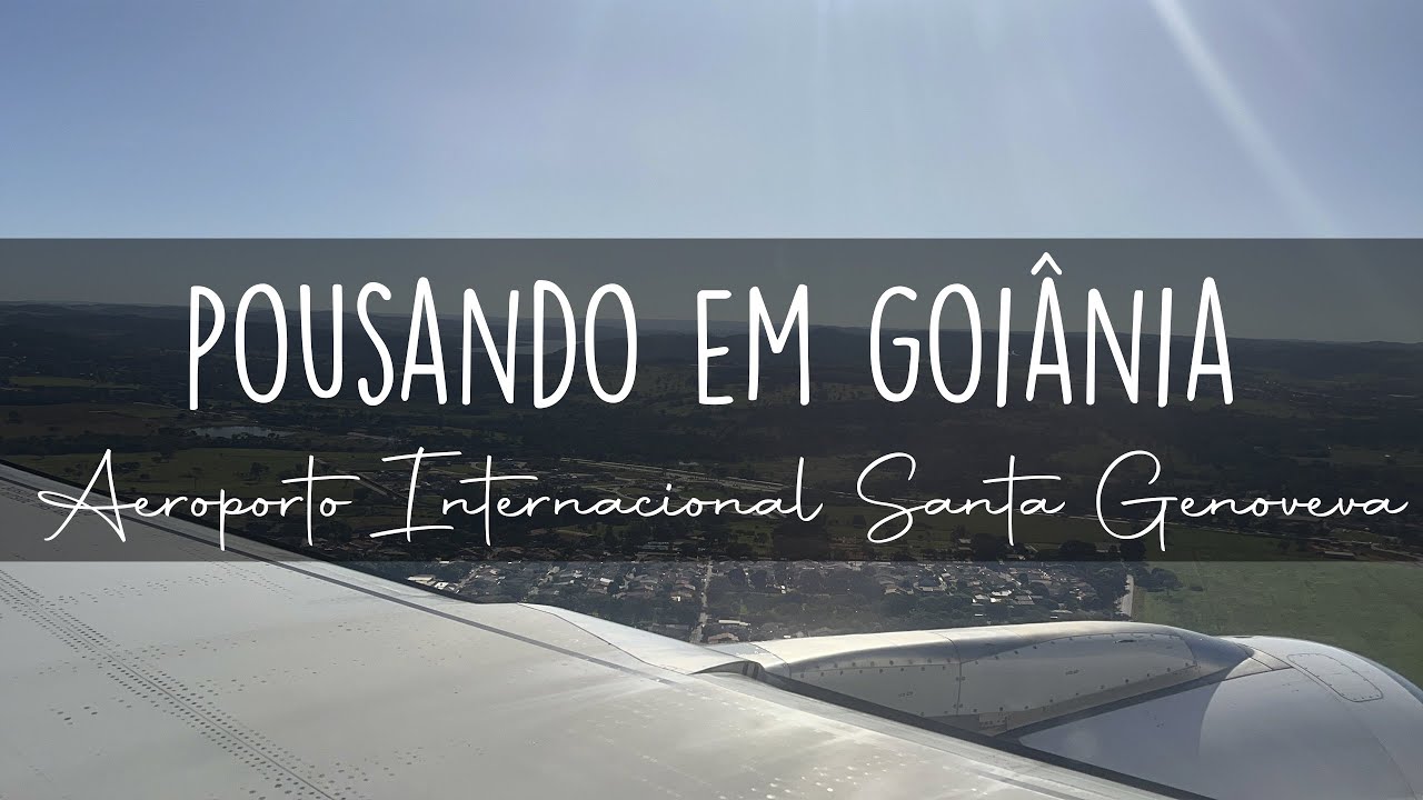 Pousando em GOIÂNIA, Aeroporto Santa Genoveva - Latam Airlines - GYN Airport