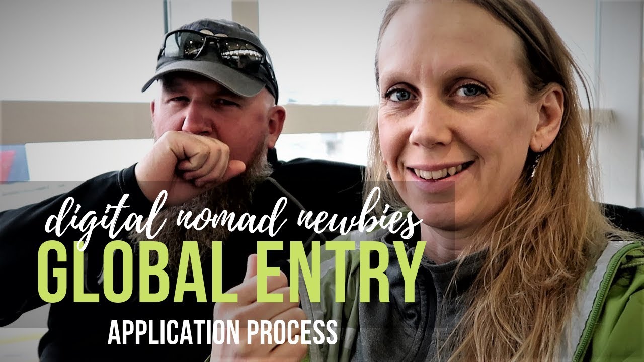 Global Entry Application Process (TSA) | Full Time Travel Digital Nomad Newbies || AT HOME ON THE GO
