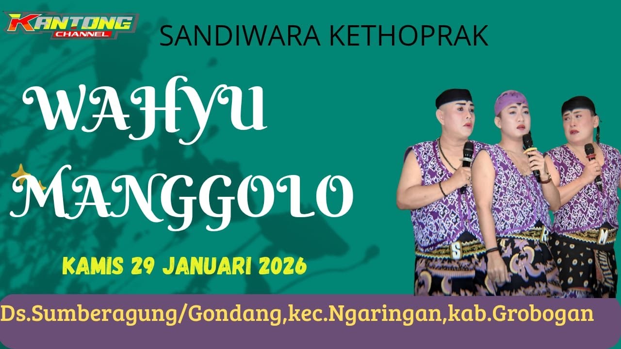 LIVE STREAMING KETOPRAK **WAHYU MANGGOLO**DS.GONDANG KEC.NGARINGAN KAB.GROBOGAN#KAMIS290126