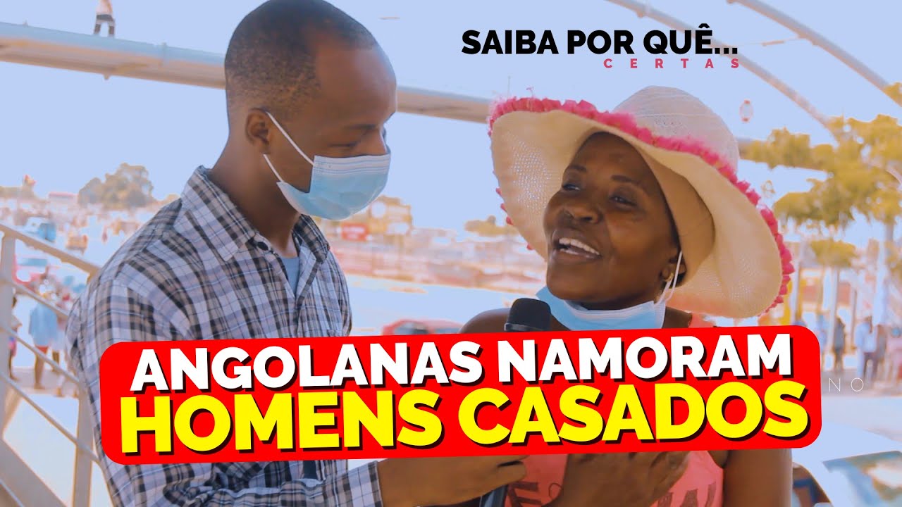 Por que Muitas Mulheres Angolanas Namoram homens casados?  Venha saber | Olhar Angolano