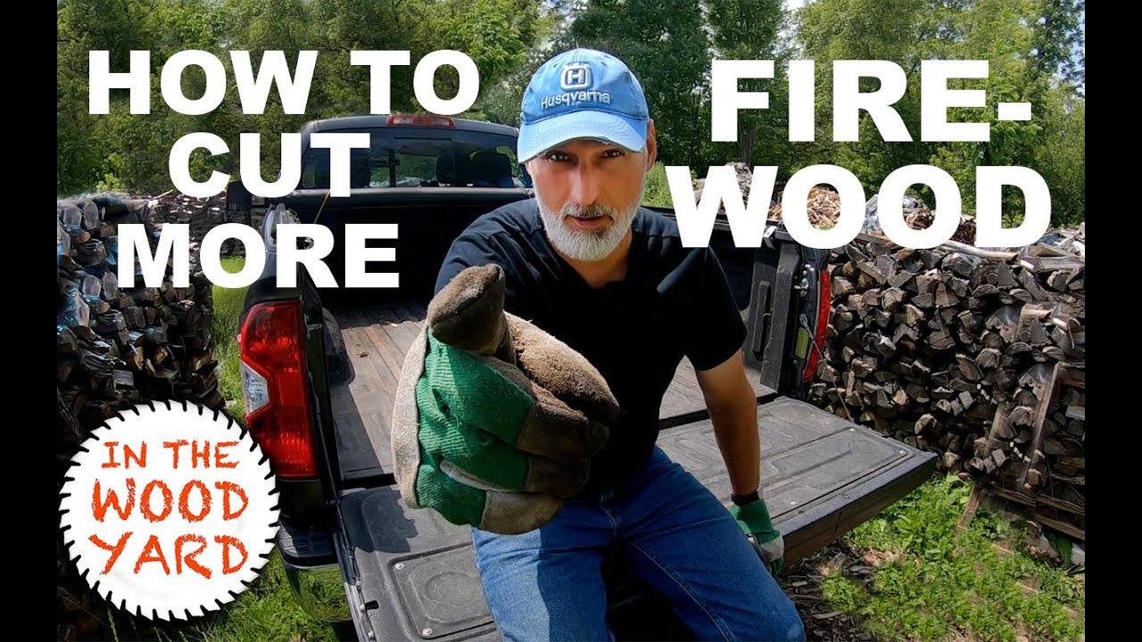 How to cut MORE Firewood!