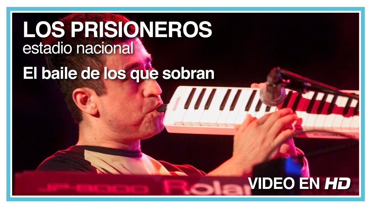 Los Prisioneros - El baile de los que sobran (En Vivo en el Estadio Nacional) HD 1080p