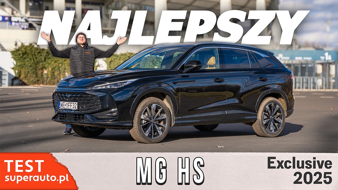 MG HS 2025 1.5T Exclusive - najlepszy chiński SUV TEST PL | Superauto.pl