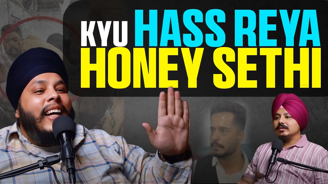 Kyu Hass Reya HONEY SETHI | Dil di Gal Kiti Sanjhi | Raman Jaura