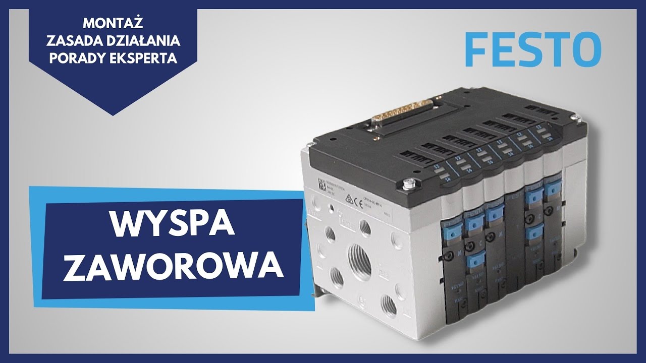 Wyspa zaworowa FESTO: montaż, zasada działania, zastosowanie