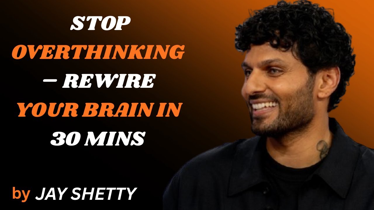 Want Mental Control? Try This 30-Minute Brain Hack | By Jay Shetty
