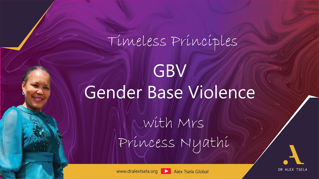 GBV - Gender Base Violence with Mrs Princess Nyathi