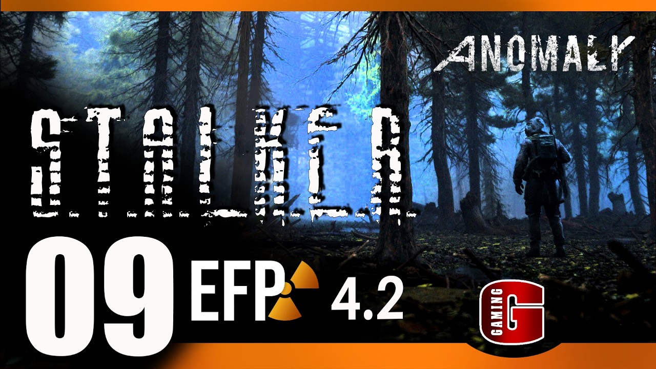 ☢️ STALKER ● Anomaly 1.5.2 ● EFP 4.2 ● Часть 09