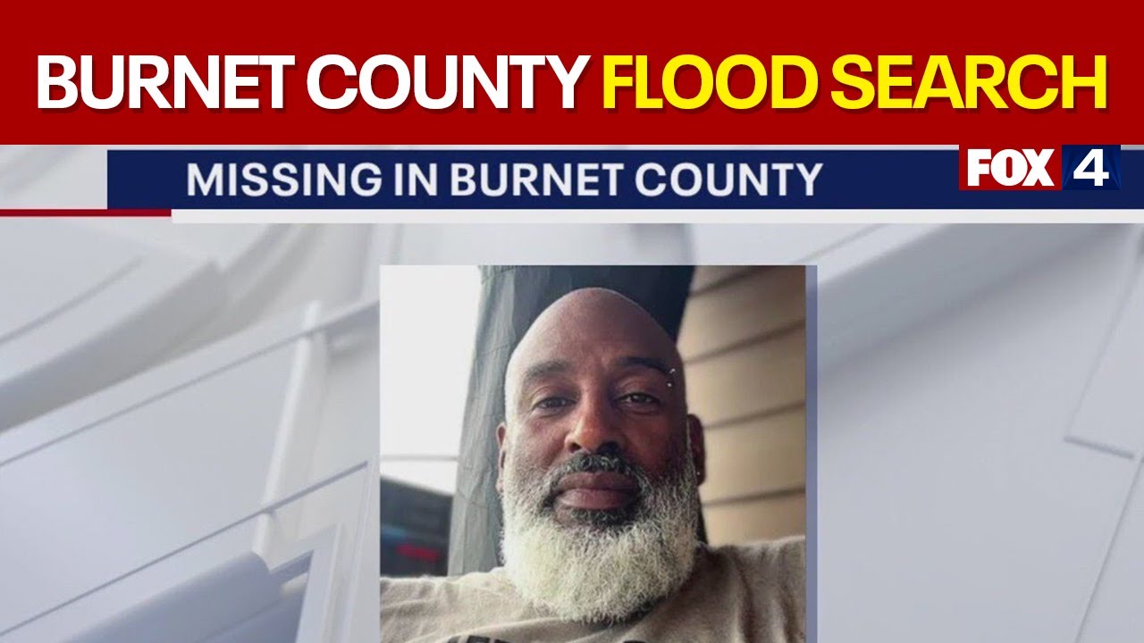 Man search continues in Burnet County after Texas flood