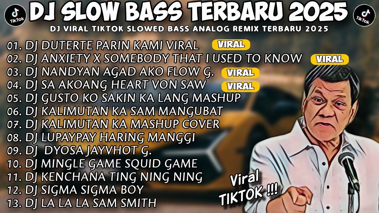 DJ SLOW BASS TERBARU 2025 🎵 NONSTOP 🔥 BEST OF MARCH TIKTOK HITS 🎧 DUTERTE PARIN KAMI X ANXIETY 🎧🇵🇭