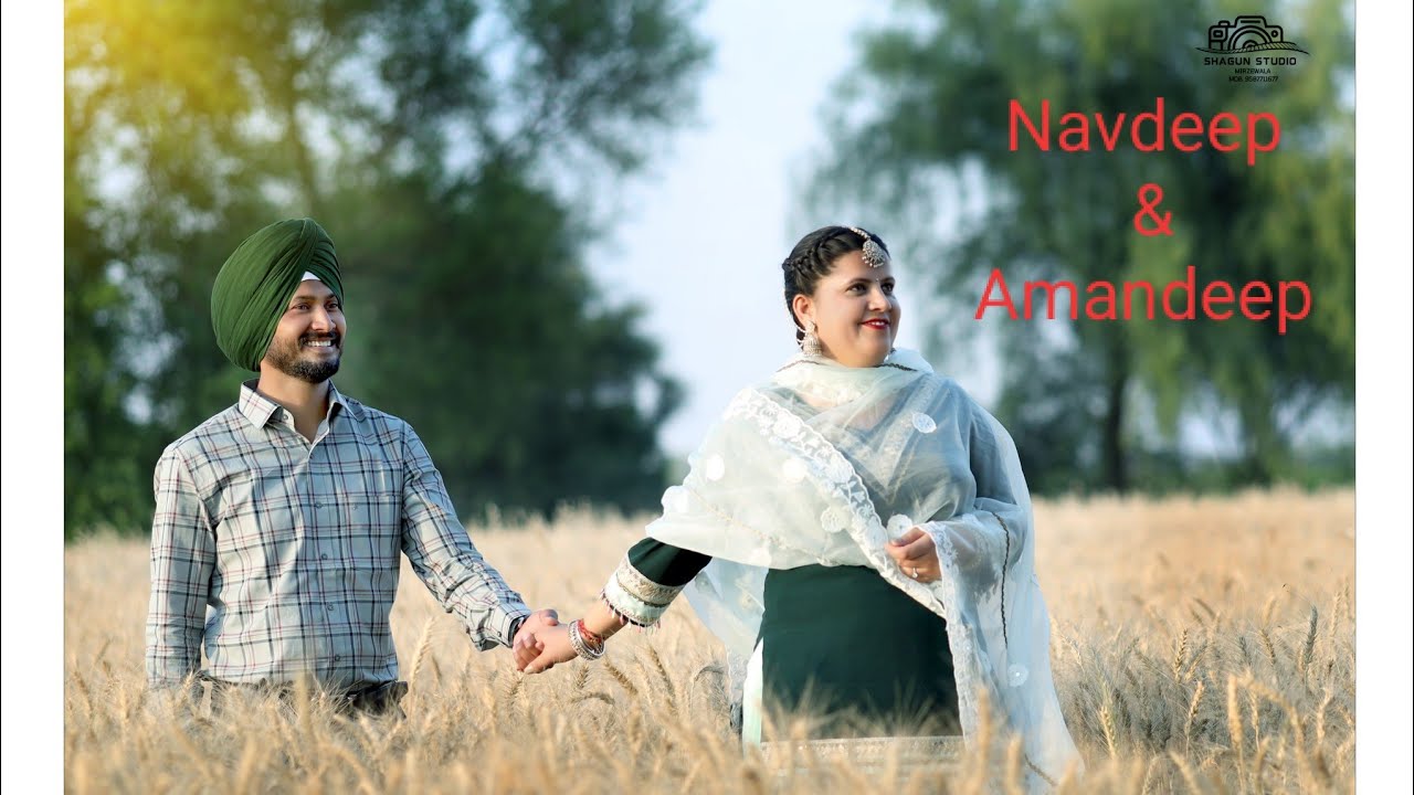 Navdeep & Amandeep Pre Wedding New Punjabi Pre Wedding 2025 By Shagun Studio Mirzewala