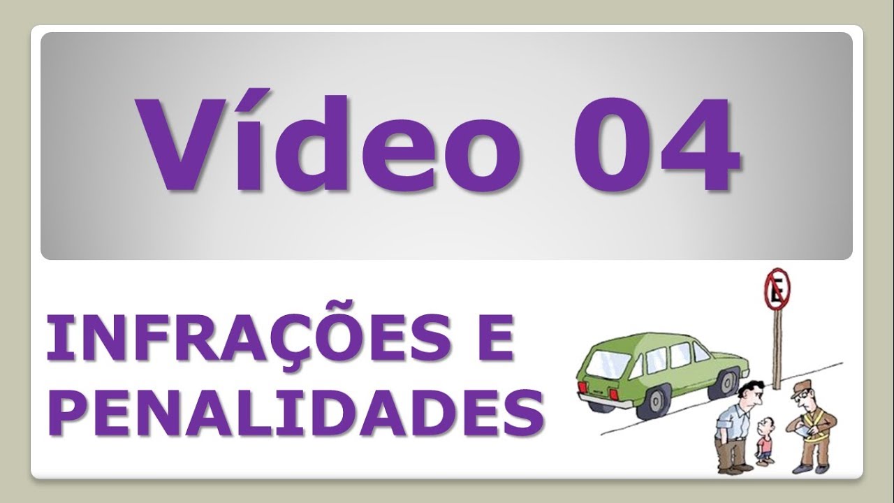 INFRAÇÕES E PENALIDADES 04