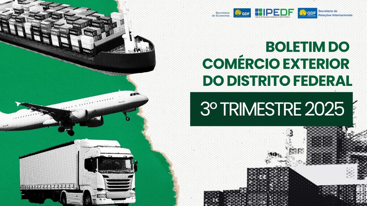 Boletim do Comércio Exterior do Distrito Federal | 3º trimestre de 2025