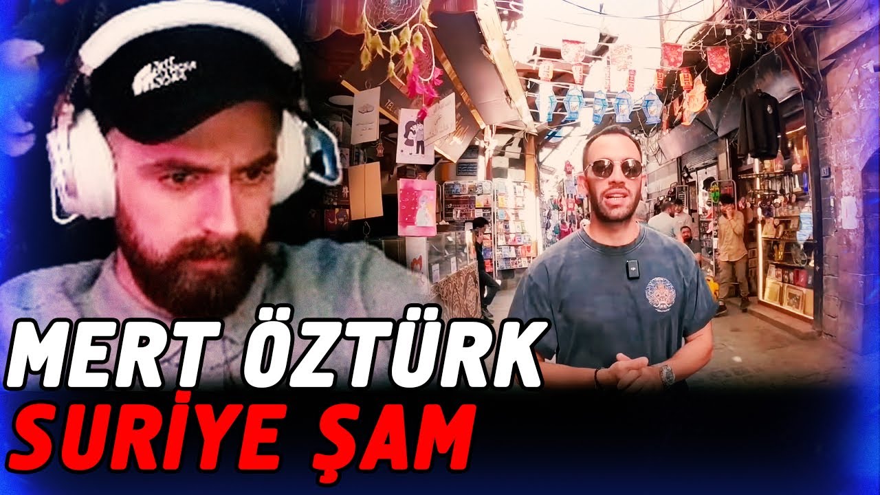 MEMREYILDIZ MERT ÖZTÜRK SURİYE'DE TÜRK OLMAK - ŞAM'DA HAYAT İZLİYOR