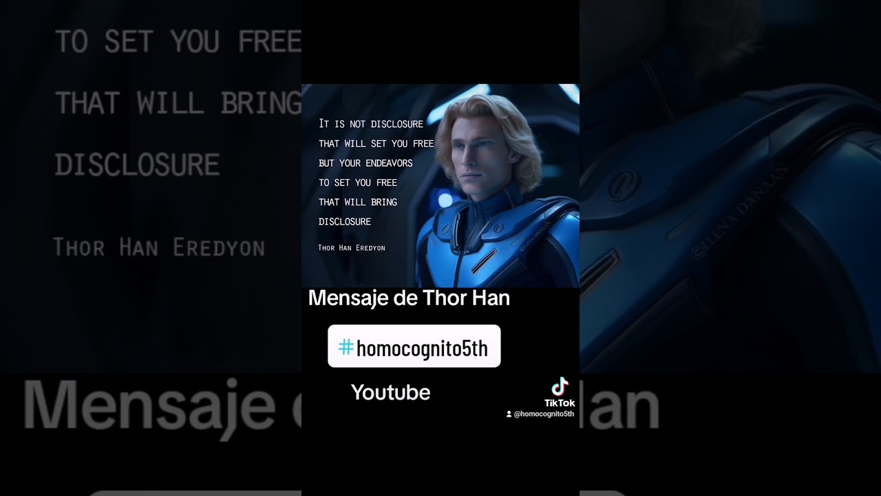mensaje de Thor Han créditos Elena Danaan