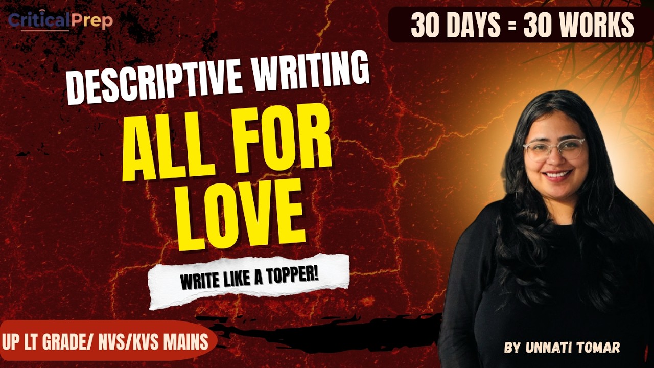 All for Love | Dryden | Drama | Descriptive Writing | LT Grade Mains, KVS, NVS | English Literature