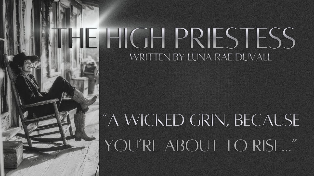 The High Priestess | Written by Luna Rae Duvall | A Witchy Anthem 