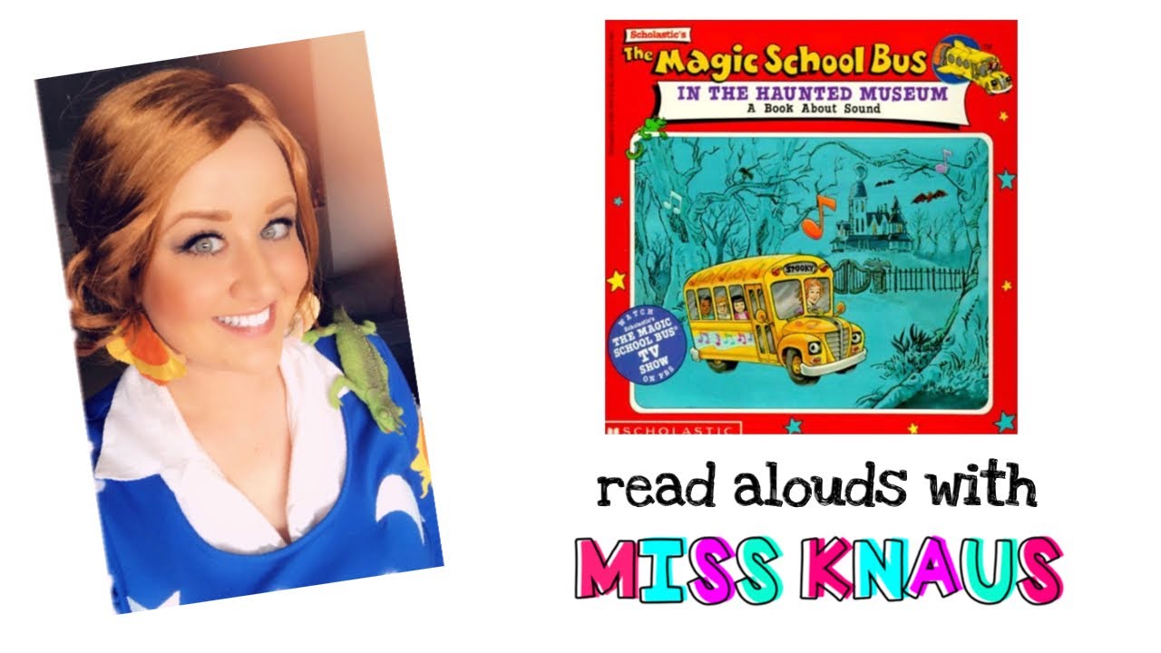 The Magic School Bus In The Haunted Museum | Read Aloud | Read Alouds with Miss Knaus