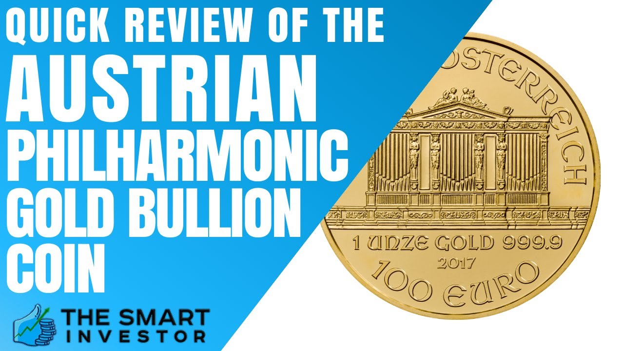 Quick Review of The Austrian Philharmonic  Gold Bullion Coin
