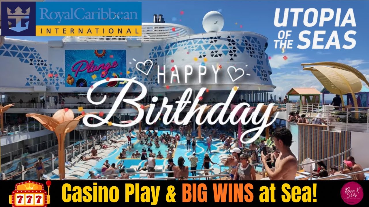 🎉 Birthday Cruise Fun at Sea | Slot Wins on Utopia of the Seas 🛳️ 