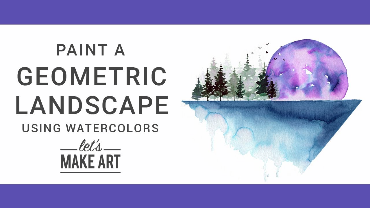 Geometric Landscape Watercolor Tutorial with Sarah Cray