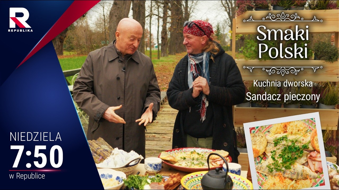 #Smaki Polski-kuchnia dworska, Sandacz pieczony, odc. 77