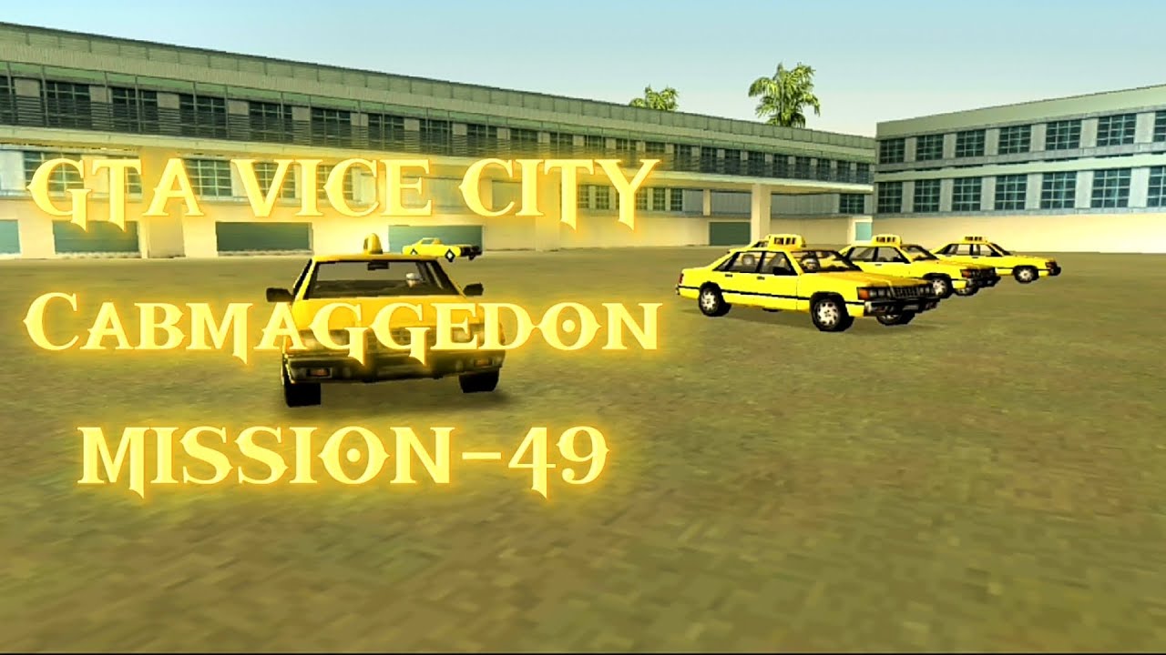 Gta vice city Cabmaggedon mission-49(Part-277)