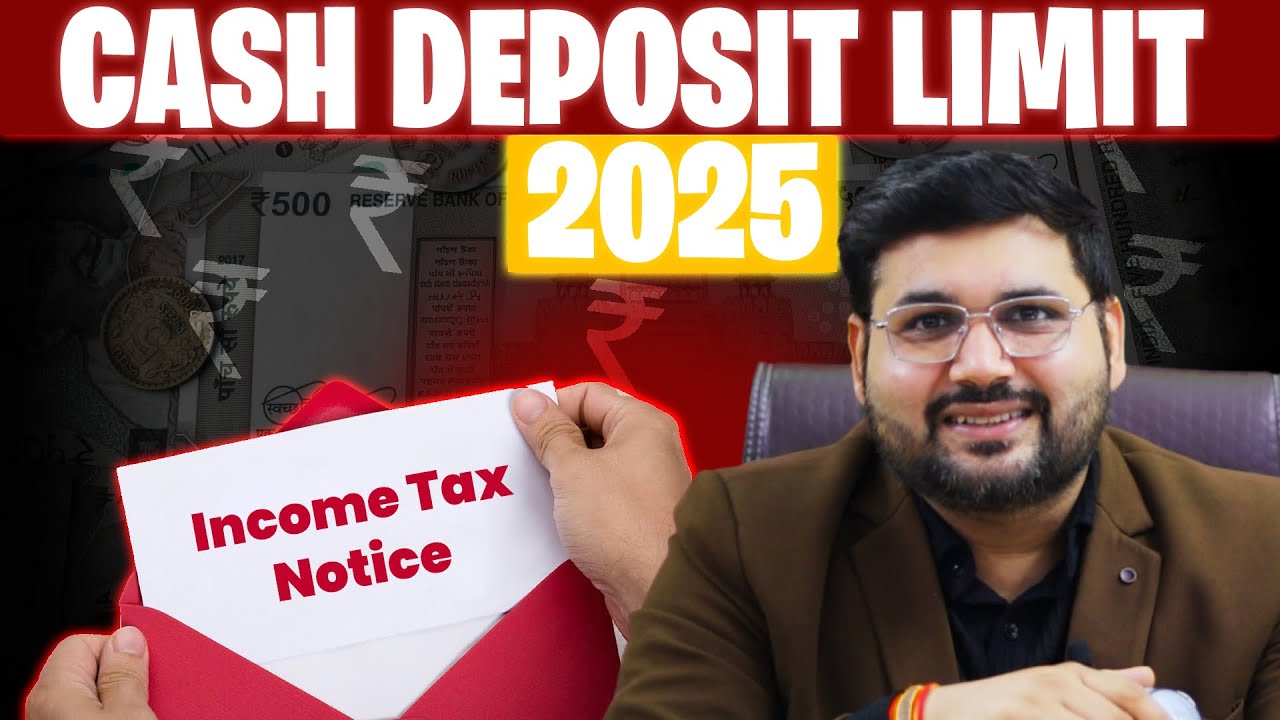 Cash Deposit Limit to Avoid Income Tax Notice || Cash Deposit Limit as per Income Tax 2025