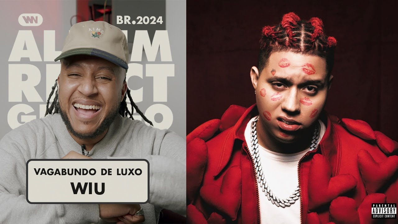 WIU - VAGABUNDO DE LUXO (O WHITE REAGE A ÁLBUM, SUGERIDO) 🇧🇷 🇵🇹