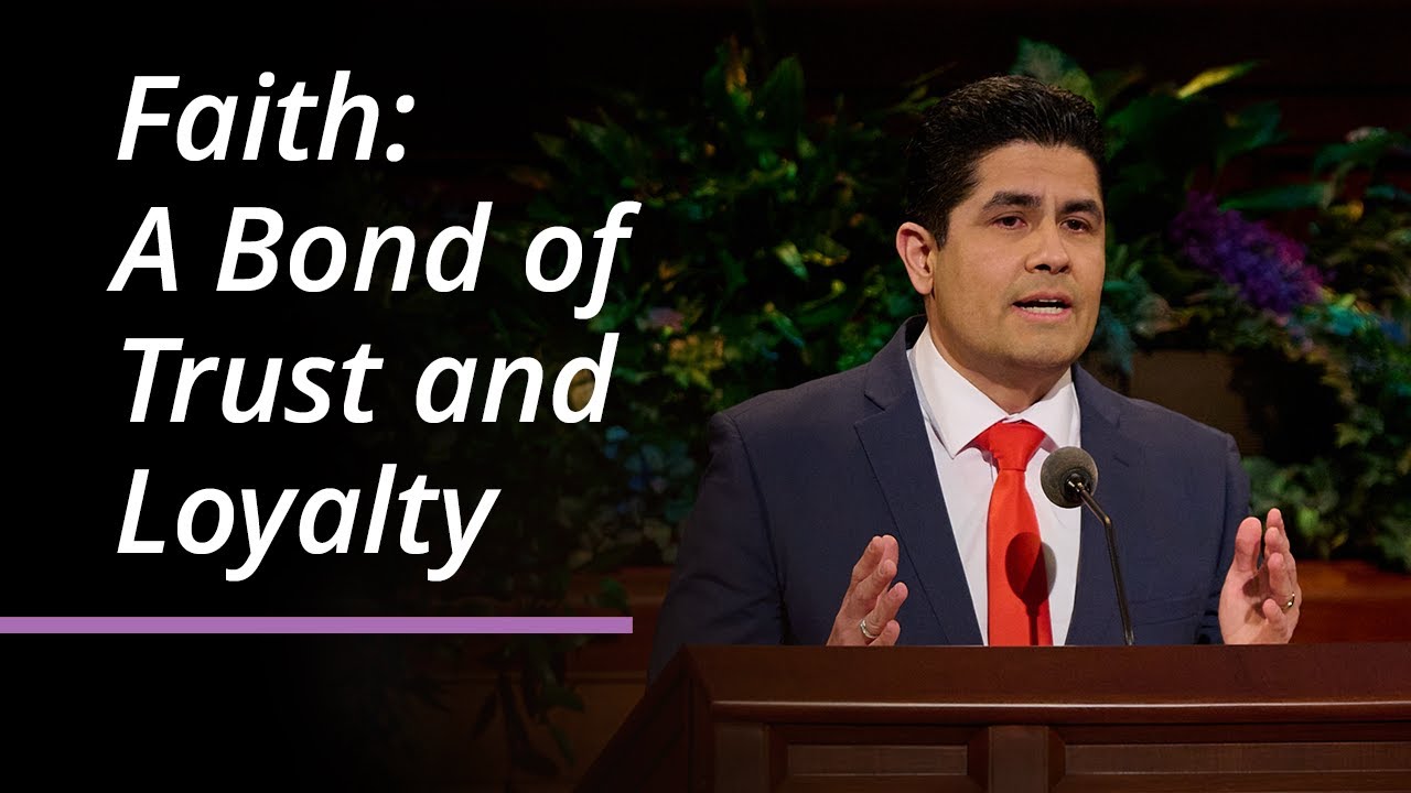 Faith: A Bond of Trust and Loyalty | Sandino Roman | April 2025 General Conference