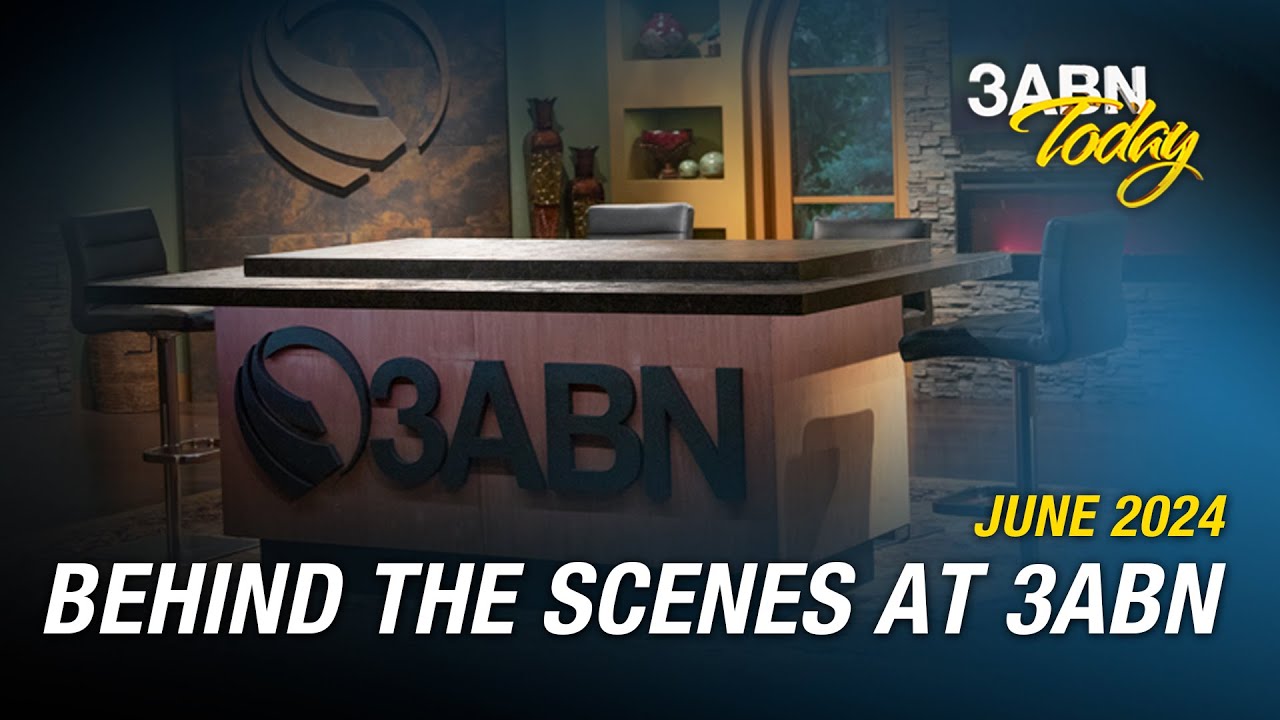 Behind the Scenes at 3ABN - June 2024 | 3ABN Today Live