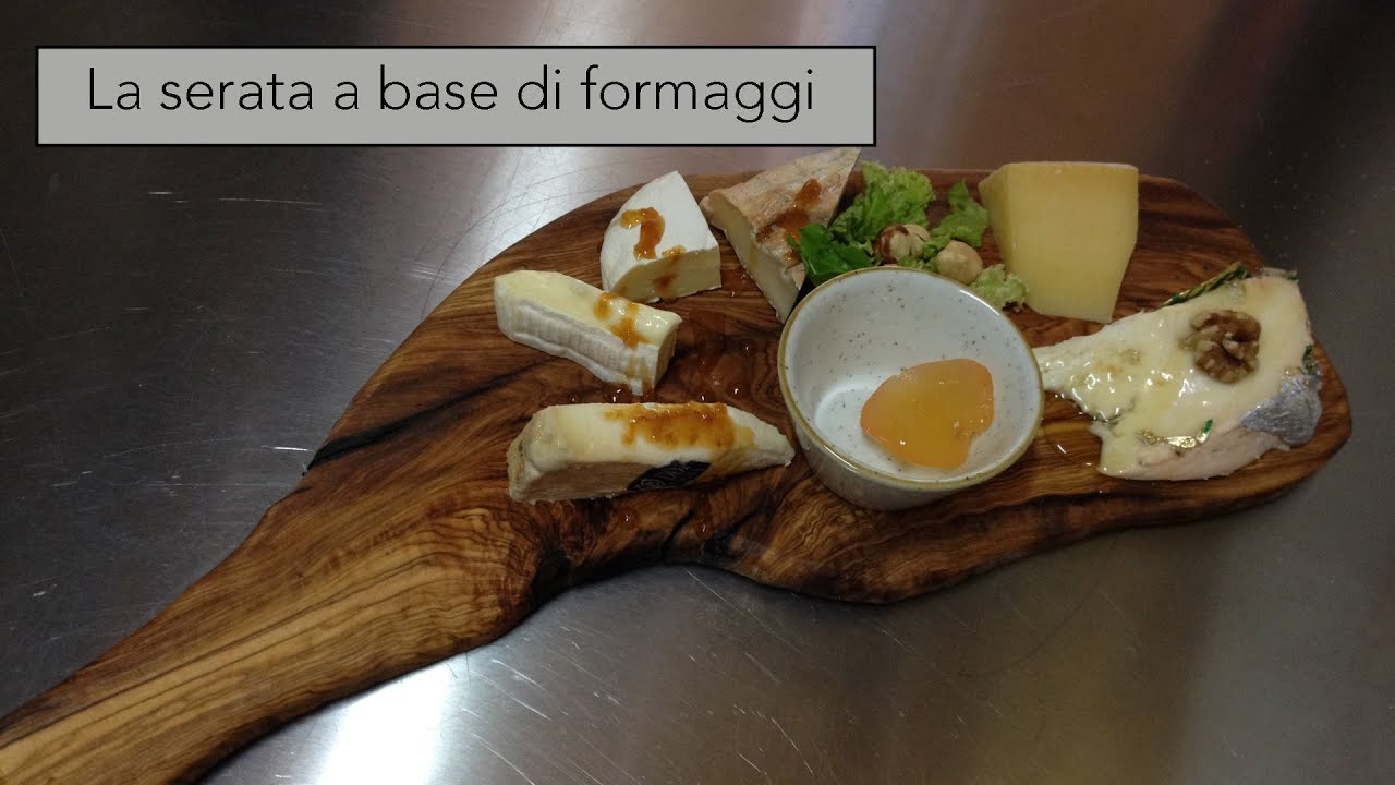 La serata dei formaggi
