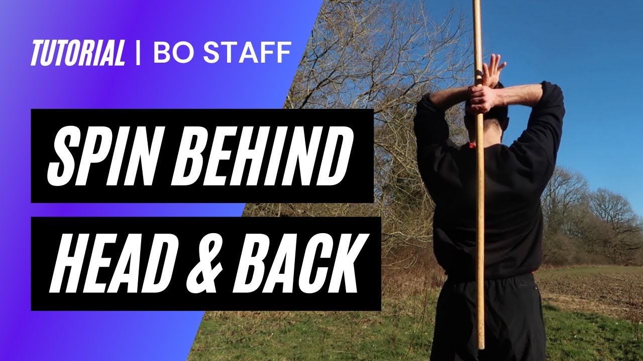How To Spin Staff Behind Your Head & Back | Bo Staff Spinning