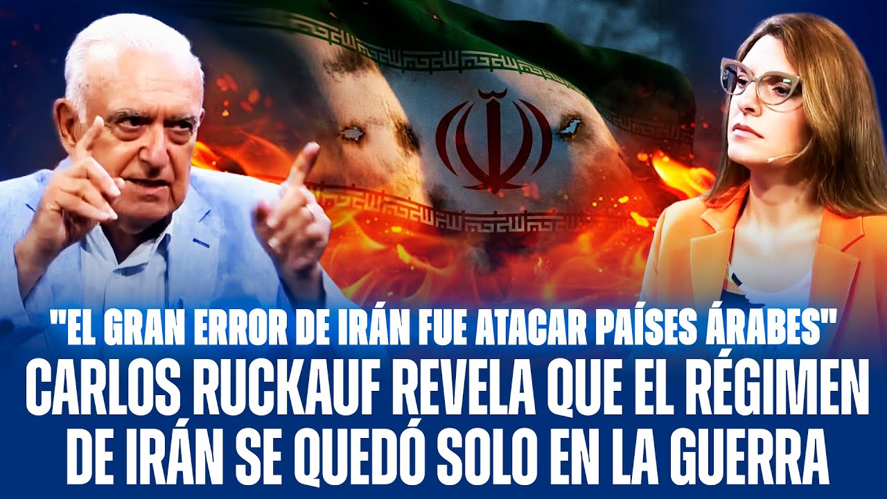 CARLOS RUCKAUF REVELA QUE EL RÉGIMEN DE IRÁN SE QUEDÓ SOLO EN LA GUERRA