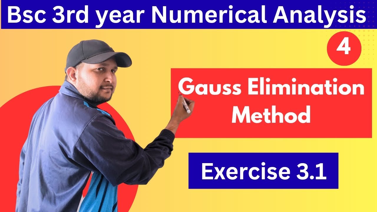 Gauss elimination method | bsc 3rd year numerical analysis | ba bsc 6th sem maths 