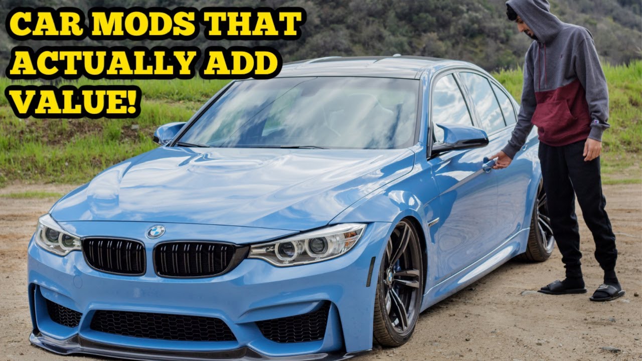 CAR MODS THAT ACTUALLY ADD VALUE