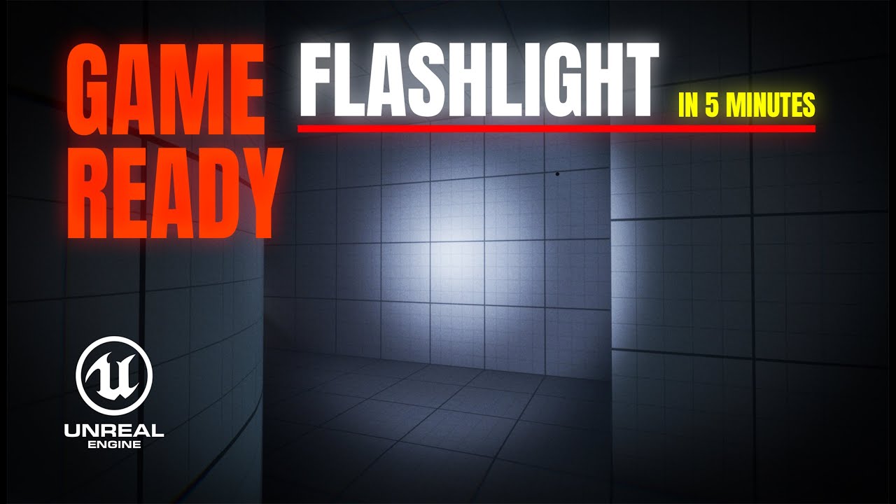 GAME READY Horror Flashlight Tutorial in Unreal Engine