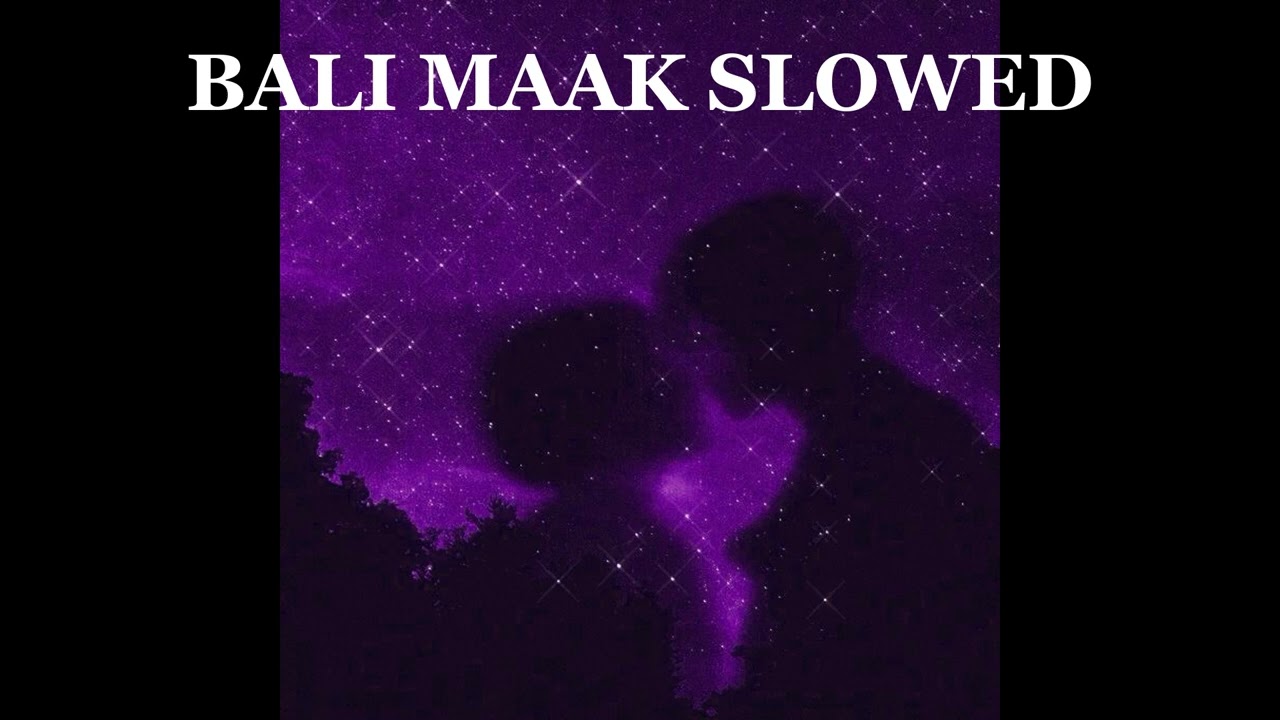 STORMY - Bali Maak (Slowed + Reverb)