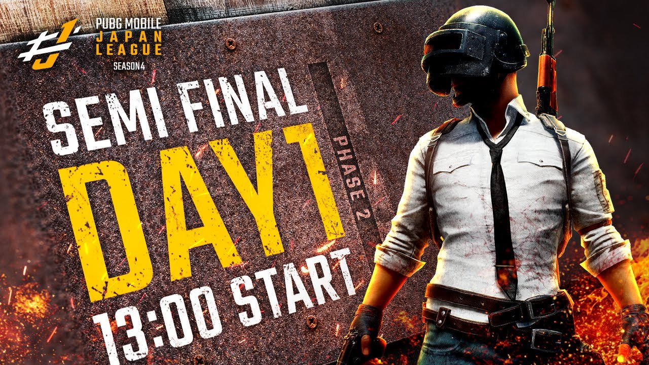 【DAY1】PUBG MOBILE JAPAN LEAGUE SEASON4 Phase2 SEMI FINAL