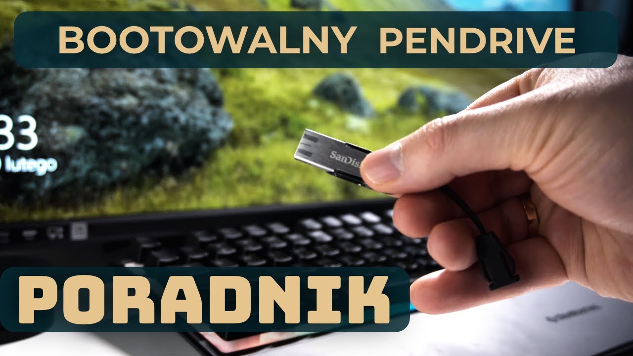 🔧 Poradnik | Najprostszy spos&oacute;b na bootowalny pendrive!