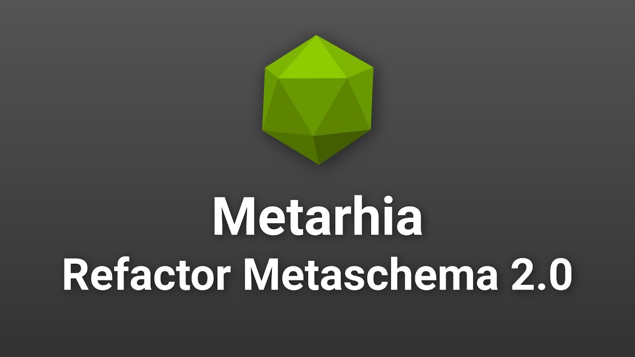 💻 Metarhia: рефакторинг Metaschema 2.0