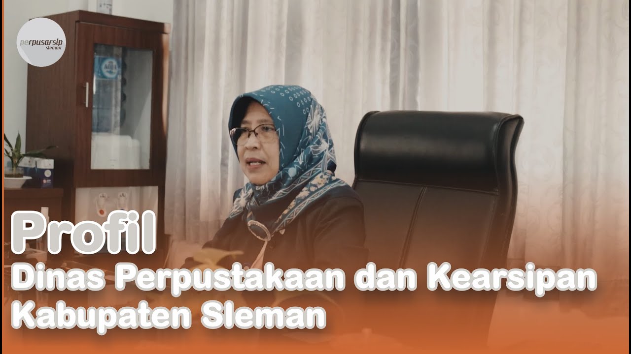 Profil Dinas Perpustakaan dan Kearsipan Kabupaten Sleman