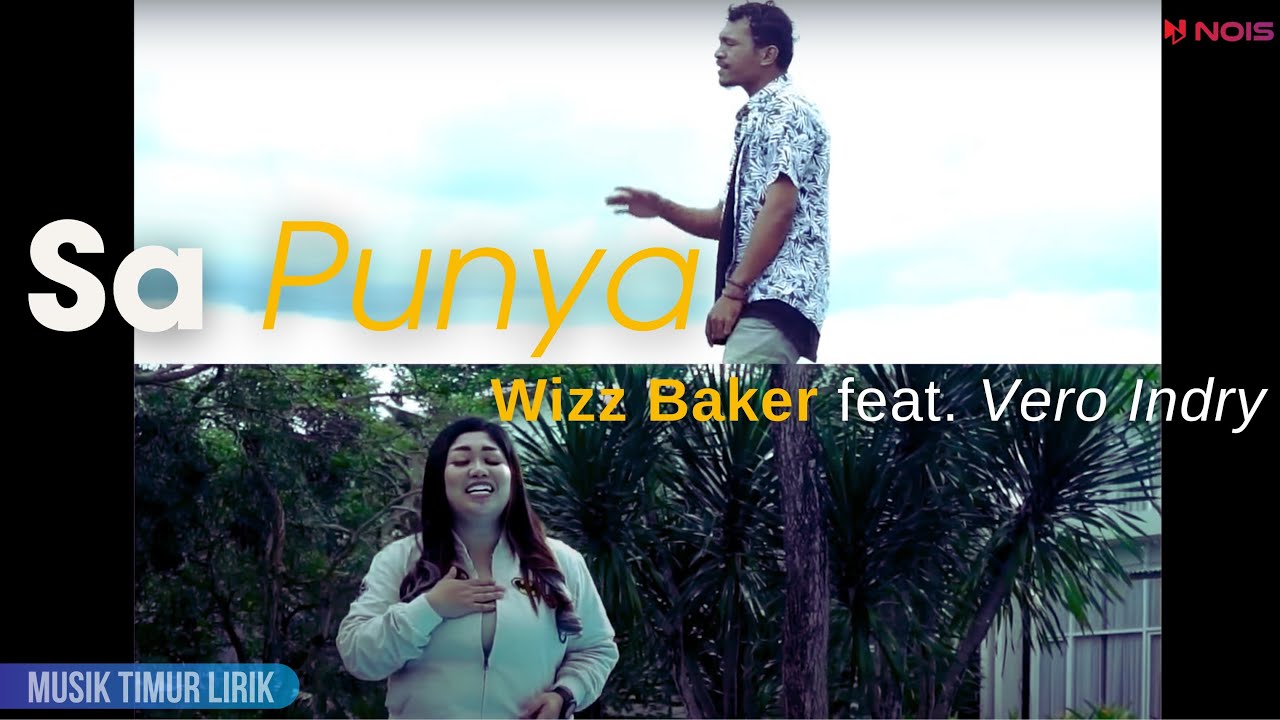 Wizz Baker - Sa Punya feat. Vero Indry || Lirik Lagu
