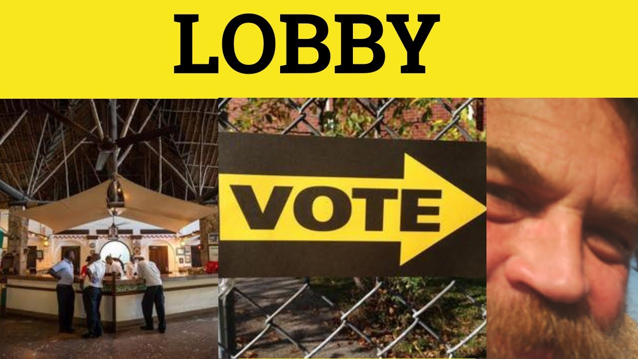 🔵 Lobby - Lobby Meaning - Lobby Examples - Lobby Defined
