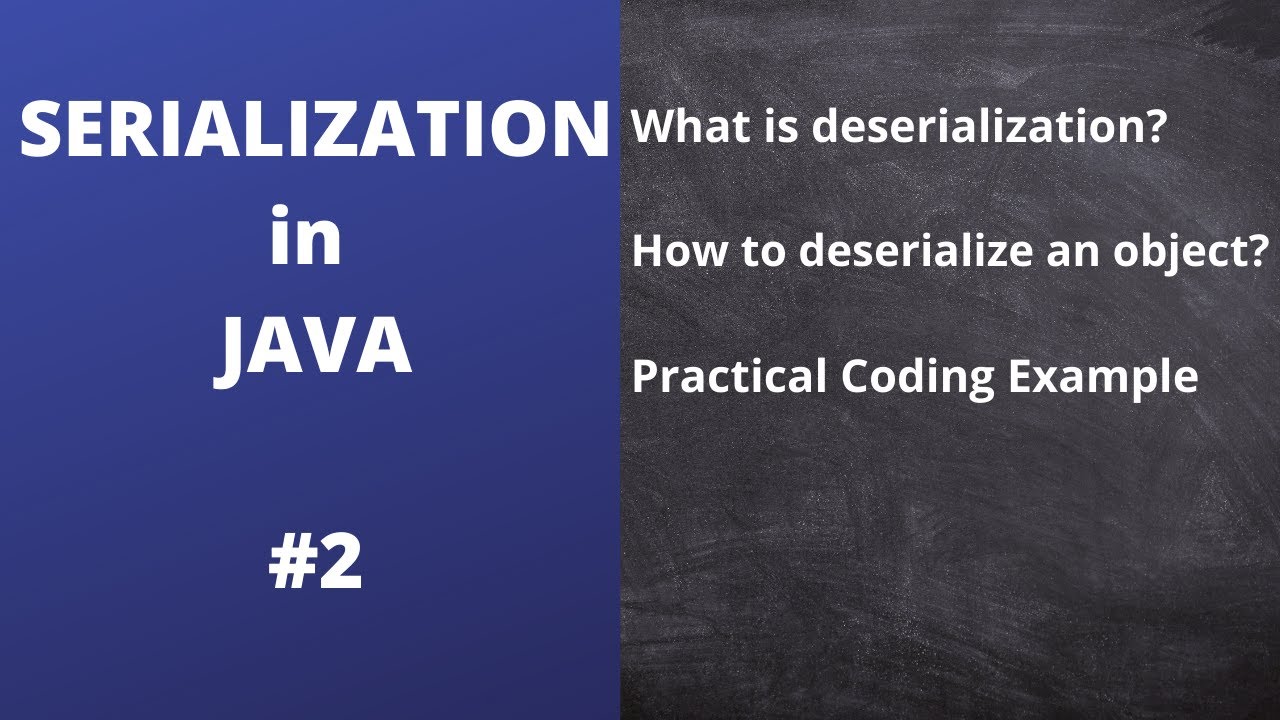 Serialization in JAVA | #2 | Object Deserialization