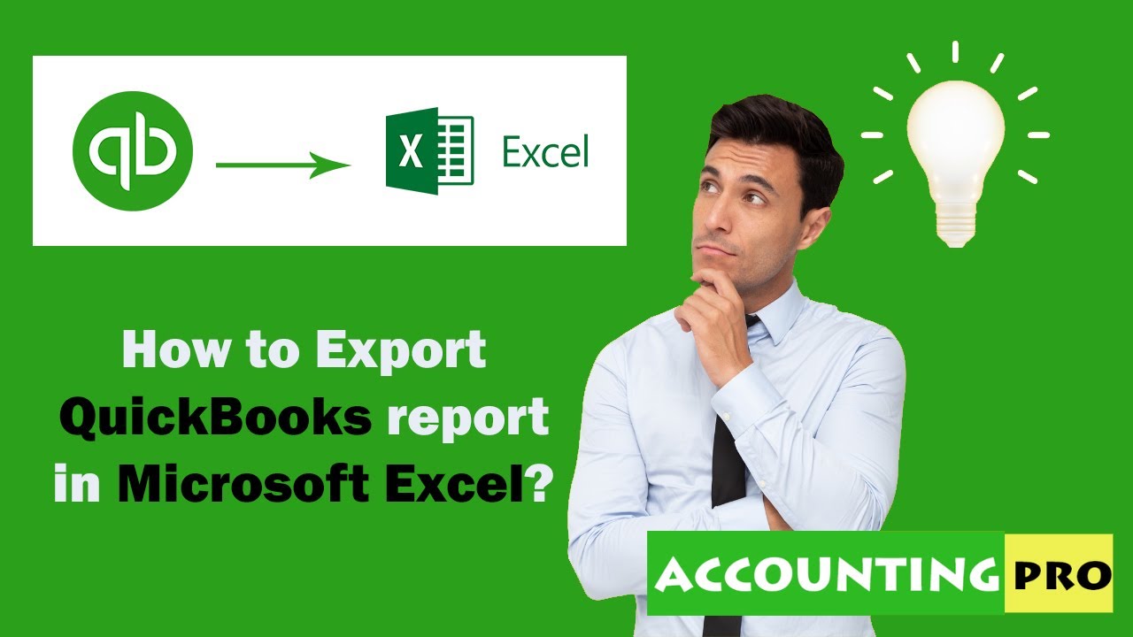 How to Export QuickBooks Desktop Reports in Excel?